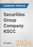 Securities Group Company KSCC Fundamental Company Report Including Financial, SWOT, Competitors and Industry Analysis- Product Image