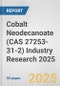Cobalt Neodecanoate (CAS 27253-31-2) Industry Research 2025: Global and Regional Market Trends 2019-2024 and Forecast to 2029 - Product Thumbnail Image
