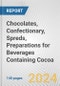 Chocolates, Confectionary, Spreds, Preparations for Beverages Containing Cocoa: European Union Market Outlook 2023-2027 - Product Thumbnail Image