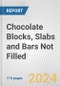 Chocolate Blocks, Slabs and Bars Not Filled: European Union Market Outlook 2023-2027 - Product Image