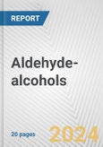 Aldehyde-alcohols: European Union Market Outlook 2023-2027- Product Image