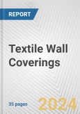 Textile Wall Coverings: European Union Market Outlook 2023-2027- Product Image
