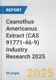 Ceanothus Americanus Extract (CAS 91771-46-9) Industry Research 2025: Global and Regional Market Trends 2019-2024 and Forecast to 2029- Product Image