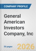 General American Investors Company, Inc. Fundamental Company Report Including Financial, SWOT, Competitors and Industry Analysis- Product Image