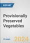 Provisionally Preserved Vegetables: European Union Market Outlook 2023-2027 - Product Image
