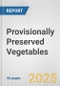 Provisionally Preserved Vegetables: European Union Market Outlook 2023-2027 - Product Thumbnail Image