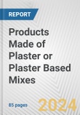 Products Made of Plaster or Plaster Based Mixes: European Union Market Outlook 2023-2027- Product Image
