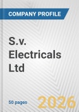 S.v. Electricals Ltd Fundamental Company Report Including Financial, SWOT, Competitors and Industry Analysis- Product Image