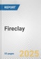 Fireclay: European Union Market Outlook 2023-2027 - Product Image