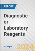 Diagnostic or Laboratory Reagents: European Union Market Outlook 2023-2027- Product Image