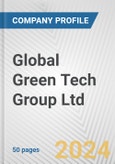 Global Green Tech Group Ltd. Fundamental Company Report Including Financial, SWOT, Competitors and Industry Analysis- Product Image