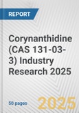 Corynanthidine (CAS 131-03-3) Industry Research 2025: Global and Regional Market Trends 2019-2024 and Forecast to 2029- Product Image