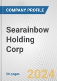 Searainbow Holding Corp. Fundamental Company Report Including Financial, SWOT, Competitors and Industry Analysis- Product Image