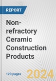 Non-refractory Ceramic Construction Products: European Union Market Outlook 2023-2027- Product Image