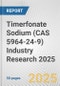 Timerfonate Sodium (CAS 5964-24-9) Industry Research 2025: Global and Regional Market Trends 2019-2024 and Forecast to 2029 - Product Thumbnail Image