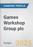 Games Workshop Group plc Fundamental Company Report Including Financial, SWOT, Competitors and Industry Analysis- Product Image