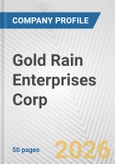 Gold Rain Enterprises Corp. Fundamental Company Report Including Financial, SWOT, Competitors and Industry Analysis- Product Image