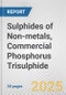 Sulphides of Non-metals, Commercial Phosphorus Trisulphide: European Union Market Outlook 2023-2027 - Product Image