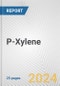 P-Xylene: European Union Market Outlook 2021 and Forecast till 2026 - Product Thumbnail Image