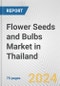 Flower Seeds and Bulbs Market in Thailand: Business Report 2024 - Product Thumbnail Image