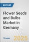 Flower Seeds and Bulbs Market in Germany: Business Report 2024 - Product Thumbnail Image