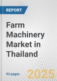 Farm Machinery Market in Thailand: Business Report 2024- Product Image