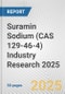 Suramin Sodium (CAS 129-46-4) Industry Research 2025: Global and Regional Market Trends 2019-2024 and Forecast to 2029 - Product Thumbnail Image