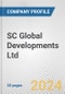 SC Global Developments Ltd. Fundamental Company Report Including Financial, SWOT, Competitors and Industry Analysis - Product Image