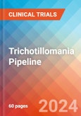 Trichotillomania (TTM) - Pipeline Insight, 2024- Product Image