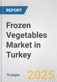 Frozen Vegetables Market in Turkey: Business Report 2025- Product Image