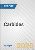 Carbides: European Union Market Outlook 2023-2027- Product Image