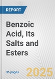 Benzoic Acid, Its Salts and Esters: European Union Market Outlook 2023-2027- Product Image