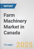Farm Machinery Market in Canada: Business Report 2025- Product Image