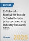 2-Chloro-1-Methyl-1H-Indole-3-Carbaldehyde (CAS 24279-74-1) Industry Research 2025: Global and Regional Market Trends 2019-2024 and Forecast to 2029 - Product Image