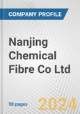 Nanjing Chemical Fibre Co Ltd Fundamental Company Report Including Financial, SWOT, Competitors and Industry Analysis- Product Image