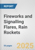 Fireworks and Signalling Flares, Rain Rockets: European Union Market Outlook 2023-2027- Product Image