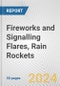 Fireworks and Signalling Flares, Rain Rockets: European Union Market Outlook 2023-2027 - Product Image