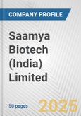 Saamya Biotech (India) Limited Fundamental Company Report Including Financial, SWOT, Competitors and Industry Analysis- Product Image
