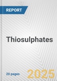 Thiosulphates: European Union Market Outlook 2023-2027- Product Image