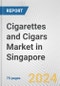 Cigarettes and Cigars Market in Singapore: Business Report 2024 - Product Image