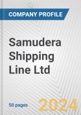 Samudera Shipping Line Ltd. Fundamental Company Report Including Financial, SWOT, Competitors and Industry Analysis- Product Image