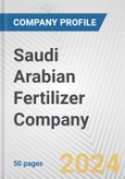 Saudi Arabian Fertilizer Company Fundamental Company Report Including Financial, SWOT, Competitors and Industry Analysis- Product Image