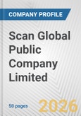 Scan Global Public Company Limited Fundamental Company Report Including Financial, SWOT, Competitors and Industry Analysis- Product Image