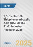 2,5-Dichloro-3-Thiophenecarboxylic Acid (CAS 36157-41-2) Industry Research 2025: Global and Regional Market Trends 2019-2024 and Forecast to 2029- Product Image