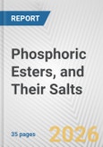 Phosphoric Esters, and Their Salts: European Union Market Outlook 2023-2027- Product Image