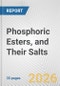 Phosphoric Esters, and Their Salts: European Union Market Outlook 2023-2027 - Product Thumbnail Image