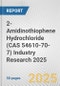 2-Amidinothiophene Hydrochloride (CAS 54610-70-7) Industry Research 2025: Global and Regional Market Trends 2019-2024 and Forecast to 2029 - Product Thumbnail Image