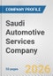 Saudi Automotive Services Company Fundamental Company Report Including Financial, SWOT, Competitors and Industry Analysis - Product Thumbnail Image