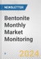 Bentonite Monthly Market Monitoring - Product Thumbnail Image