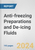 Anti-freezing Preparations and De-icing Fluids: European Union Market Outlook 2023-2027- Product Image